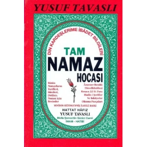 Tam Namaz Hocası - Din Kardeşlerime İbadet Bilgileri