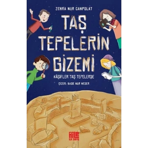 Taş Tepelerin Gizemi - Kâşifler Taş Tepelerde