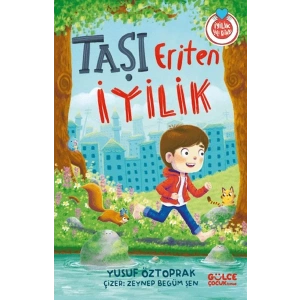 Taşı Eriten İyilik