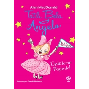 Tatlı Bela Angela - Ünlülerin Peşinde