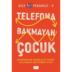 Telefona Bakmayan Çocuk