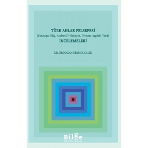 Türk Ahlak Felsefesi İncelemeleri