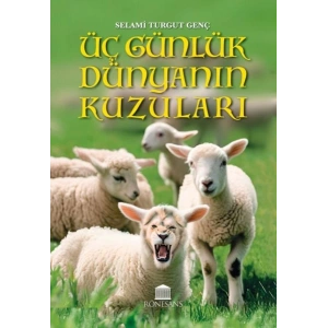 Üç Günlük Dünyanın Kuzuları