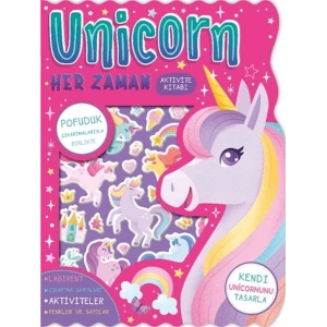 Unicorn Her Zaman - Çıkartmalı Aktivite Kitabı