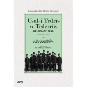 Usul-i Tedris ve Tederrüs: Osmanlıda Eğitim - Öğretim Yöntemleri