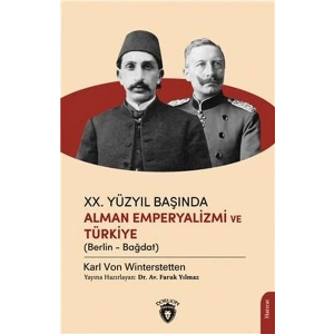 Xx.Yüzyıl Başında Alman Emperyalizmi Ve Türkiye