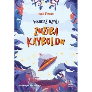 Yaramaz Uzaylı 2 - Zuziba Kayboldu