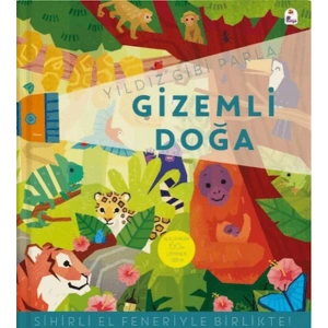 Yıldız Gibi Parla – Gizemli Doğa (Sihirli El Feneriyle Birlikte)