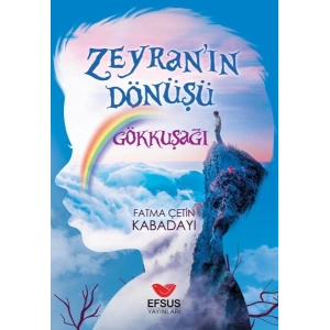 Zeyranın Dönüşü Gökkuşağı