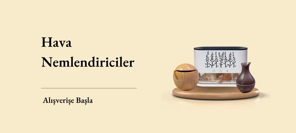 Hava Nemlendiriciler