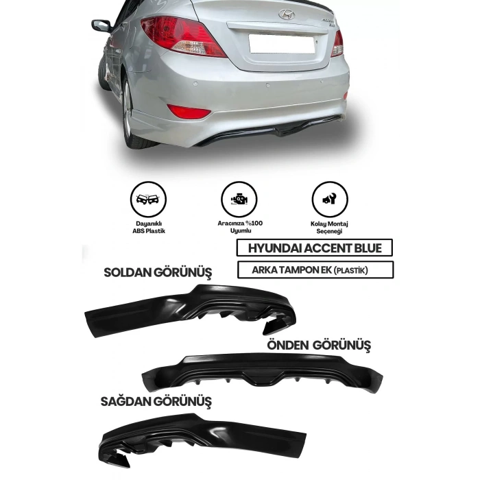 Hyundai Accent Blue Arka Ek (plastik) Uyumlu