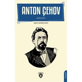 Anton Çehov Hayatı