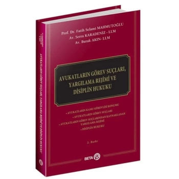 Avukatların Görev Suçları, Yargılama Rejimi ve Disiplin Hukuku