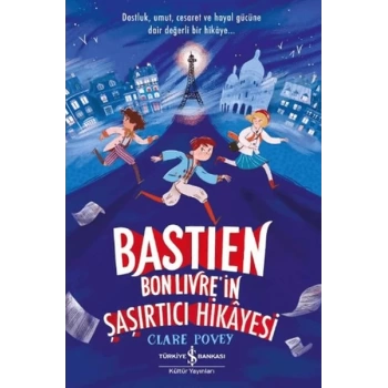 Bastien Bonlivre in Şaşırtıcı Hikayesi
