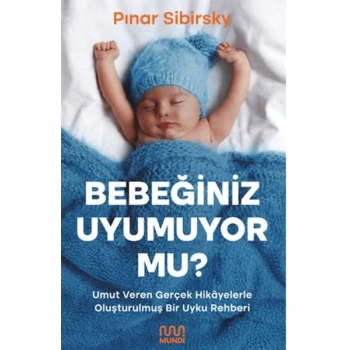 Bebeğiniz Uyumuyor Mu?