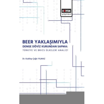 Beer Yaklaşımı ile Denge Döviz Kurunda Sapma