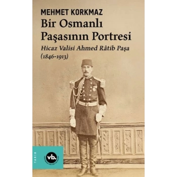 Bir Osmanlı Paşasının Portresi