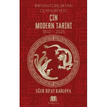 Çin Modern Tarihi - İmparatorluktan Cumhuriyete