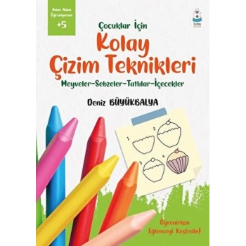 Çocuklar İçin Kolay Çizim Teknikleri