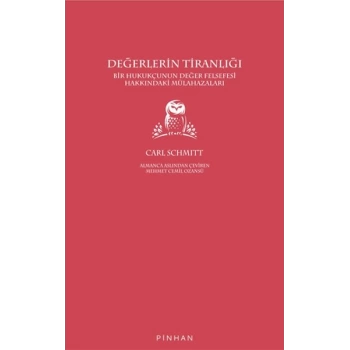 Değerlerin Tiranlığı