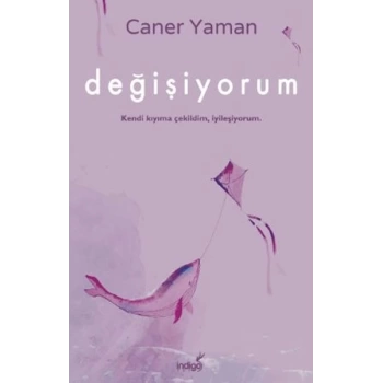 Değişiyorum