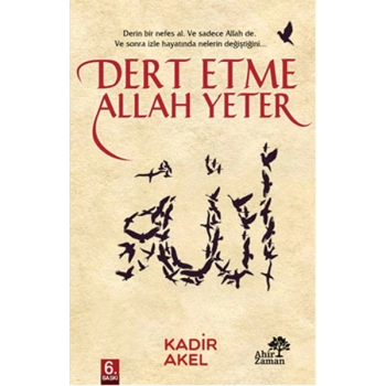 Dert Etme Allah Yeter
