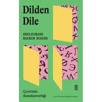 Dilden Dile / Çevirinin Konukseverliği