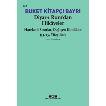 Diyar-ı Rum’dan Hikayeler