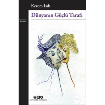 Dünyanın Güçlü Tarafı