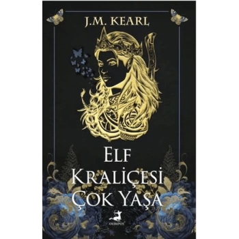Elf Kraliçesi Çok Yaşa