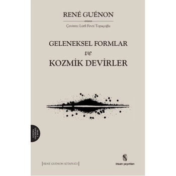 Geleneksel Formlar ve Kozmik Devirler