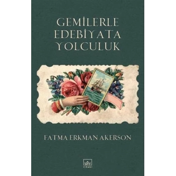 Gemilerle Edebiyata Yolculuk