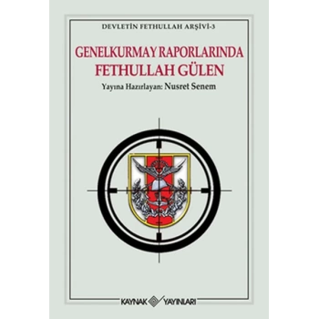 Genelkurmay Raporlarında Fethullah Gülen