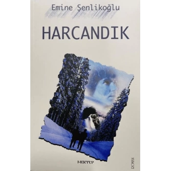 Harcandık