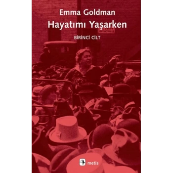 Hayatımı Yaşarken 1. Cilt