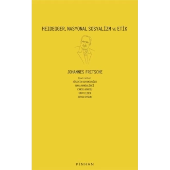 Heidegger, Nasyonal Sosyalizm Ve Etik