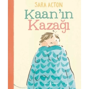 Kaan’ın Kazağı