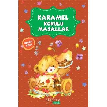 Karamel Kokulu Masallar