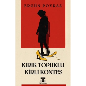 Kırık Topuklu Kirli Kontes