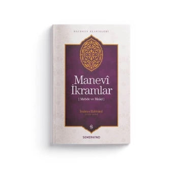 Manevi İkramlar - Mebde ve Mead