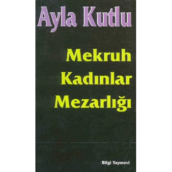 Mekruh Kadınlar Mezarlığı