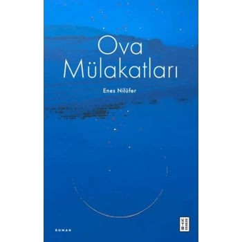 Ova Mülakatları