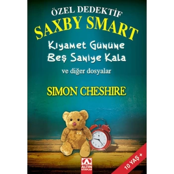 Özel Dedektif Saxby Smart  Kıyamet Gününe Beş Saniye Kala ve Diğer Dosyalar