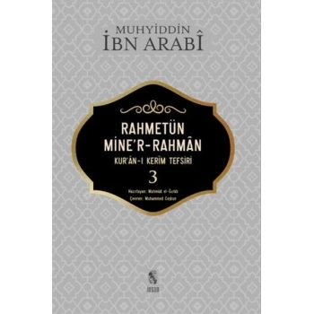 Rahmetün Miner-Rahman - (Kuran-ı Kerim Tefsiri 3)