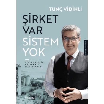 Şirket Var Sistem Yok