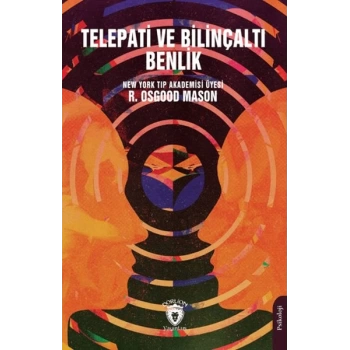 Telepati ve Bilinçaltı Benlik