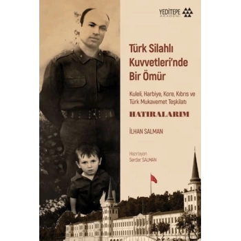Türk Silahlı Kuvvetleri’nde Bir Ömür