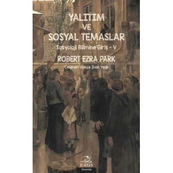 Yalıtım ve Sosyal Temaslar - Sosyoloji Bilimine Giriş 5