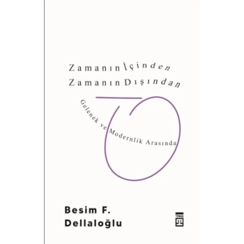 Zamanın İçinden Zamanın Dışından