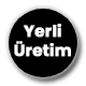 YERLİ ÜRETİM